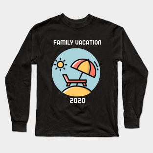 Family Vacation 2020 Long Sleeve T-Shirt